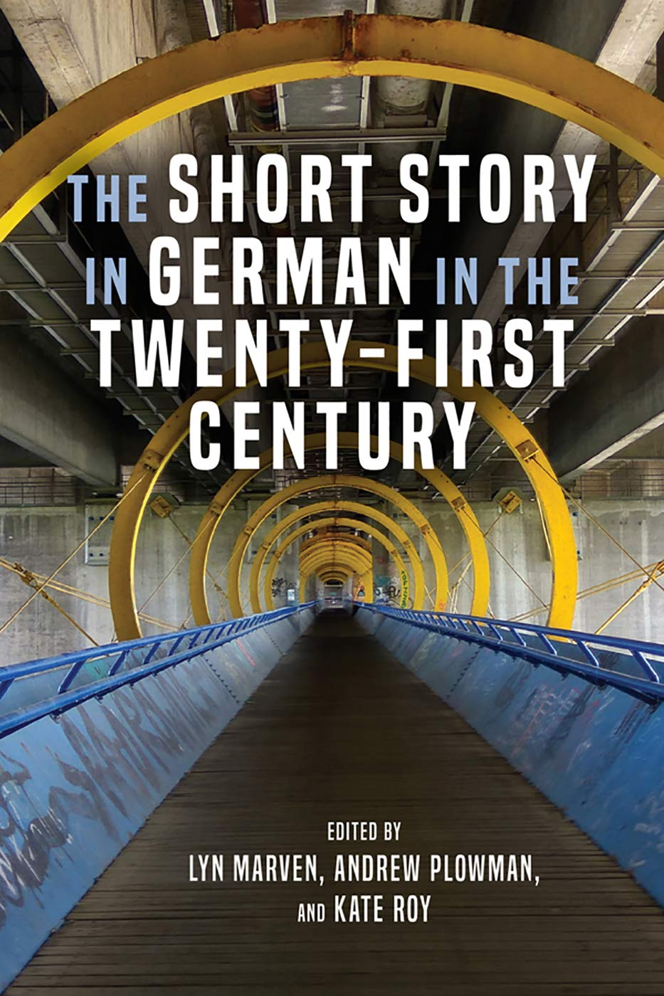 The Short Story in German in the Twenty-First Century Contemporary literature