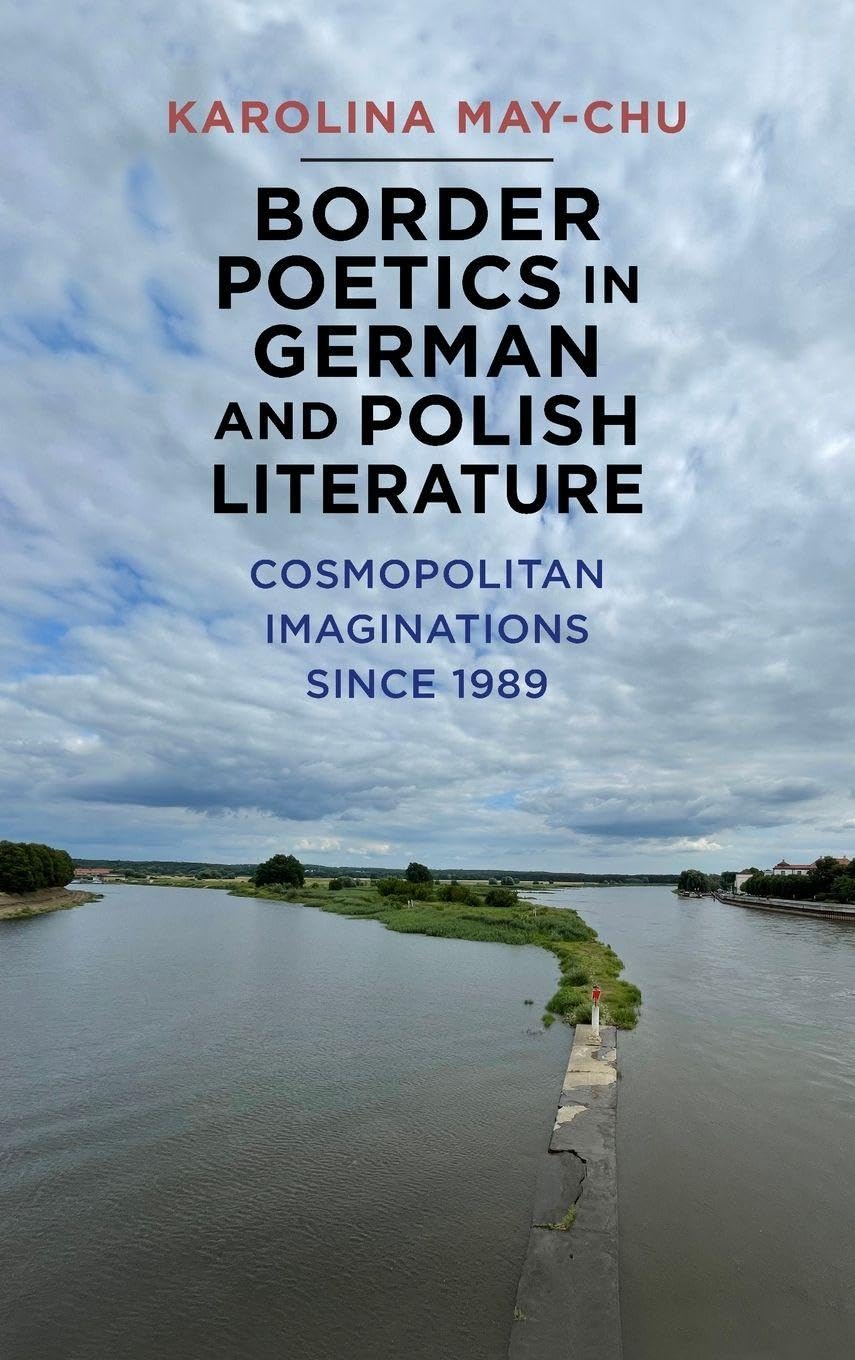 Border Poetics in German and Polish Literature Contemporary literature