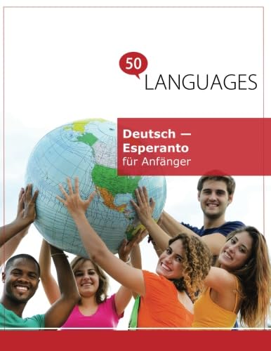 Deutsch - Esperanto für Anfänger: Ein Buch in 2 Sprachen Foreign Languages ​​& Dictionaries