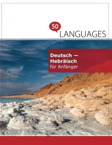 Deutsch - Hebräisch für Anfänger: Ein Buch In 2 Sprachen Foreign Languages ​​& Dictionaries