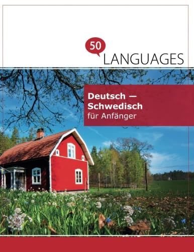 Deutsch - Schwedisch für Anfänger: Ein Buch in 2 Sprachen Foreign Languages ​​& Dictionaries