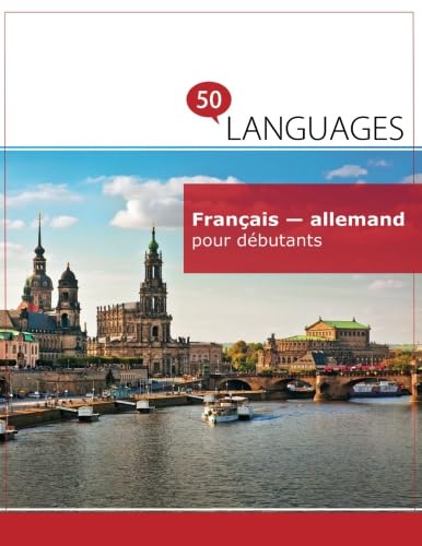 Français - allemand pour débutants: Un Livre Bilingue book