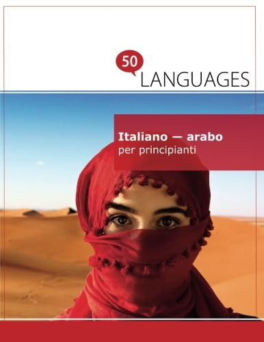 Italiano - arabo per principianti: Un Libro In Due Lingue book