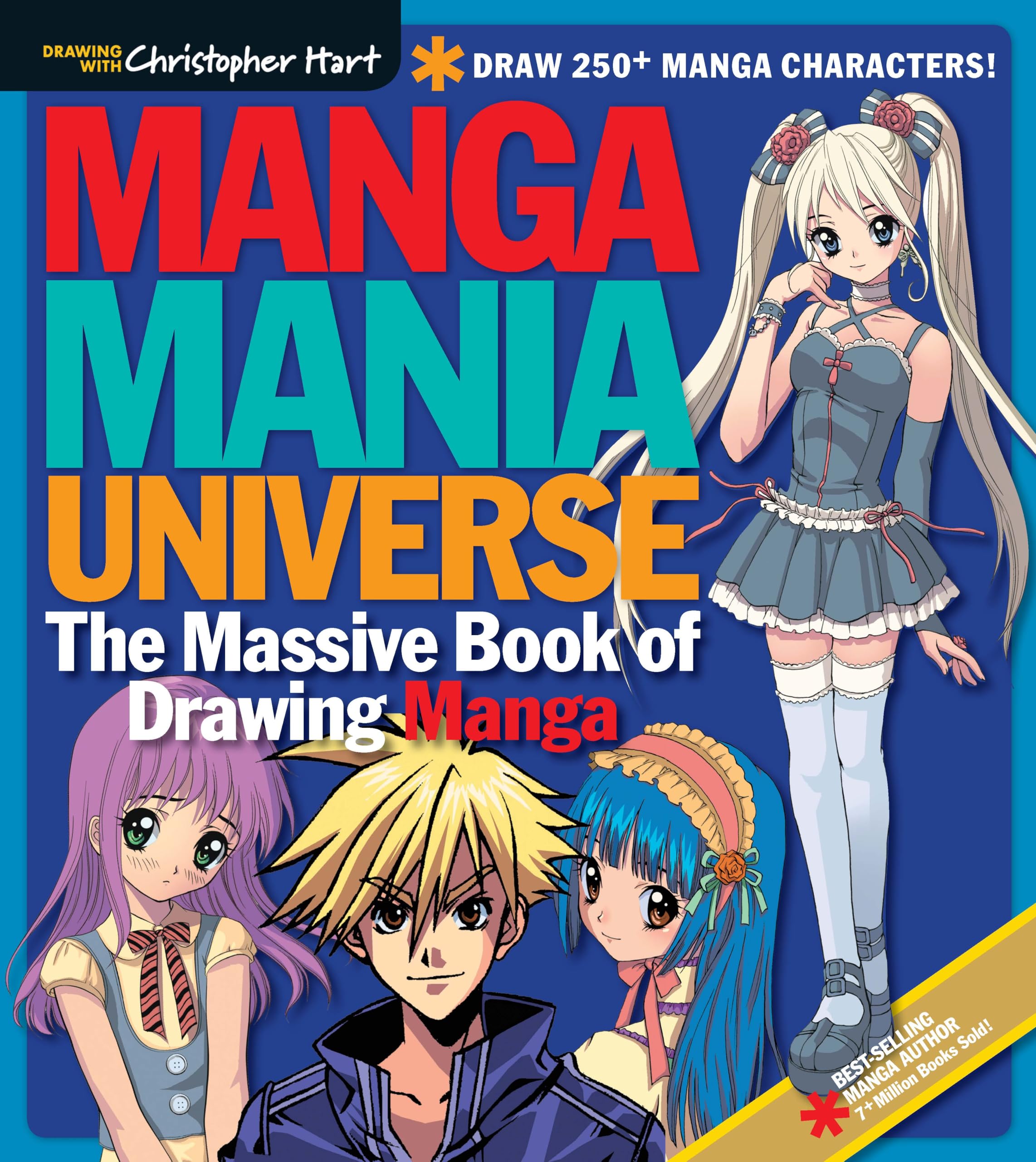 Manga Mania Universe: The Massive Book of Drawing Manga (Drawing With Christopher Hart) Social Sciences