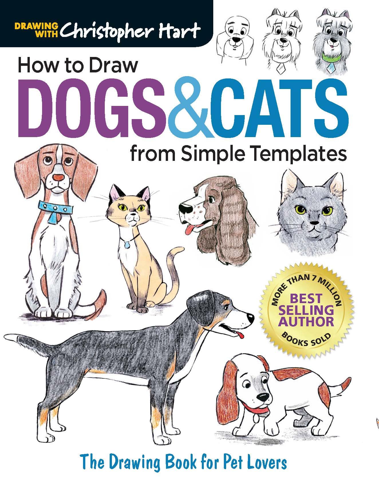 How to Draw Dogs & Cats from Simple Templates: The Drawing Book for Pet Lovers Social Sciences