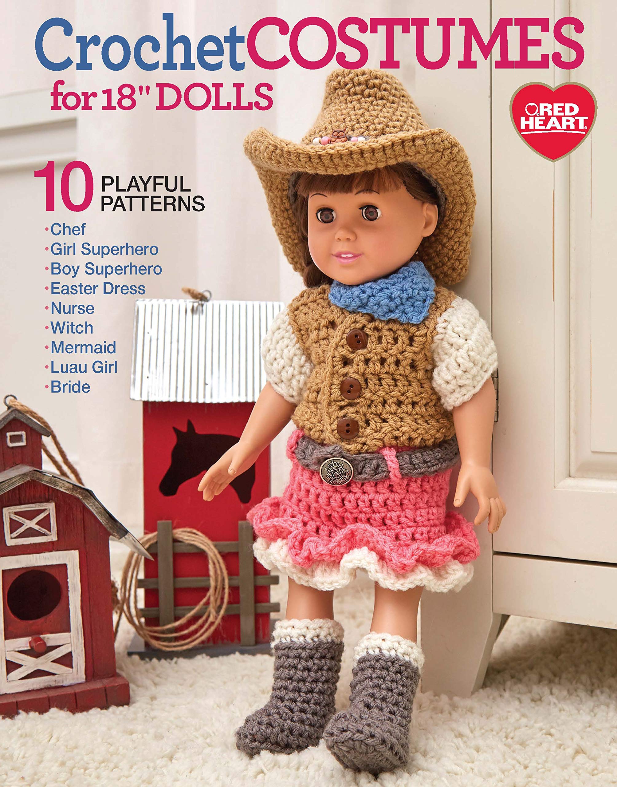Crochet Costumes for 18' Dolls-10 Playful Patterns to Create the Perfect Outfit for Your 18' Doll Hobbies & Crafts