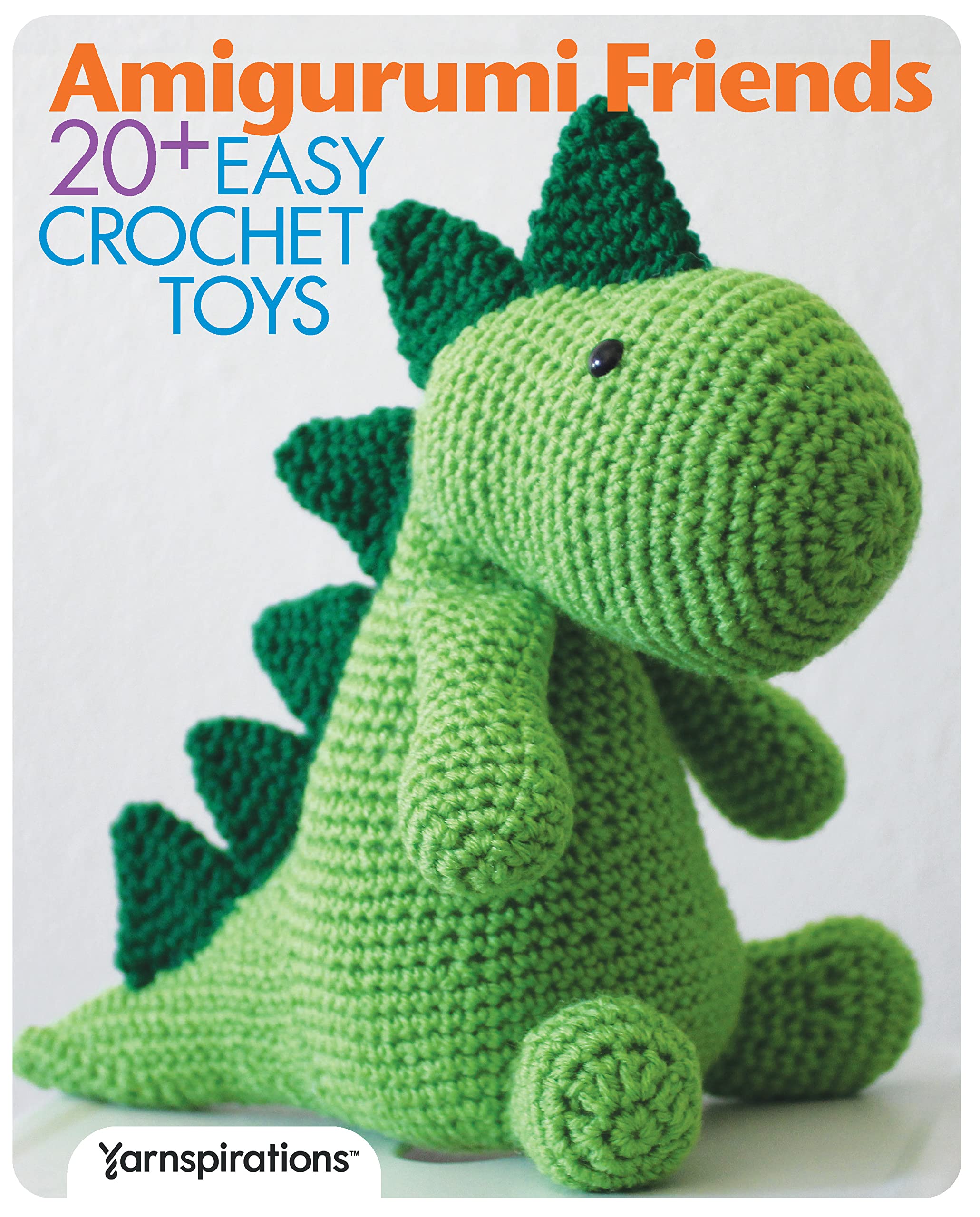 Amigurumi Friends: 20+ Easy Crochet Toys Hobbies & Crafts