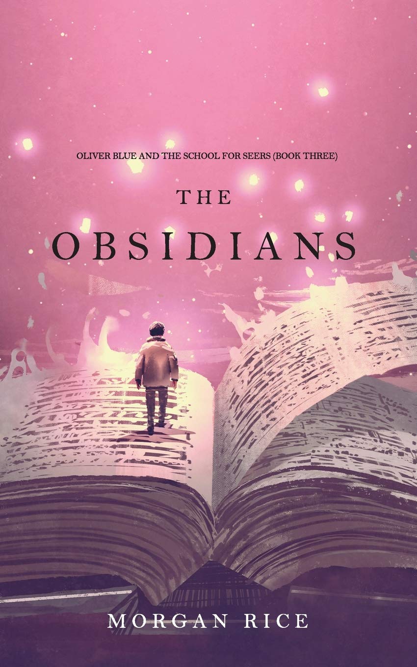 The Obsidians (Oliver Blue and the School for Seers—Book Three) Novels & Short Stories