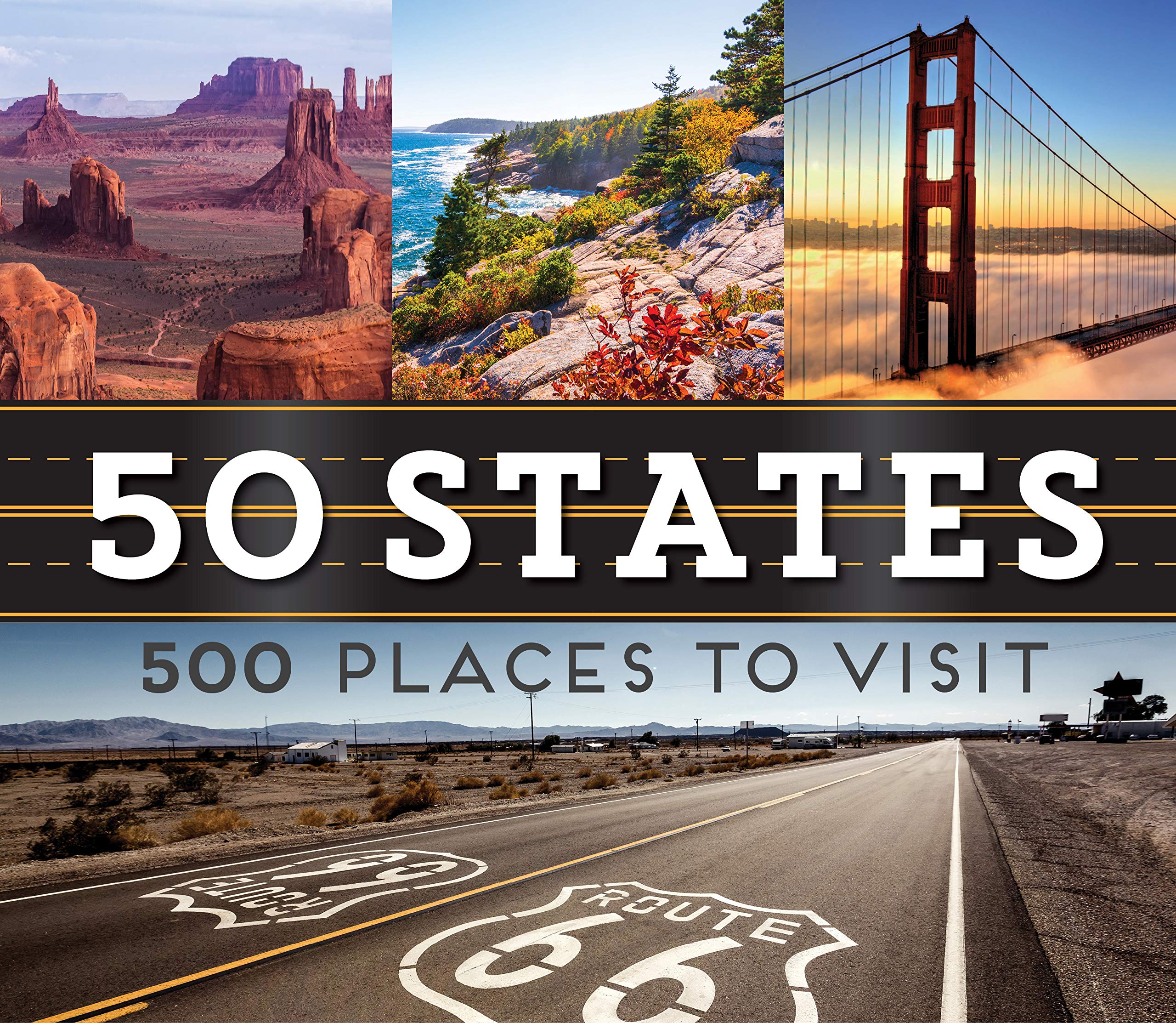 50 States 500 Places to Visit Politics & History