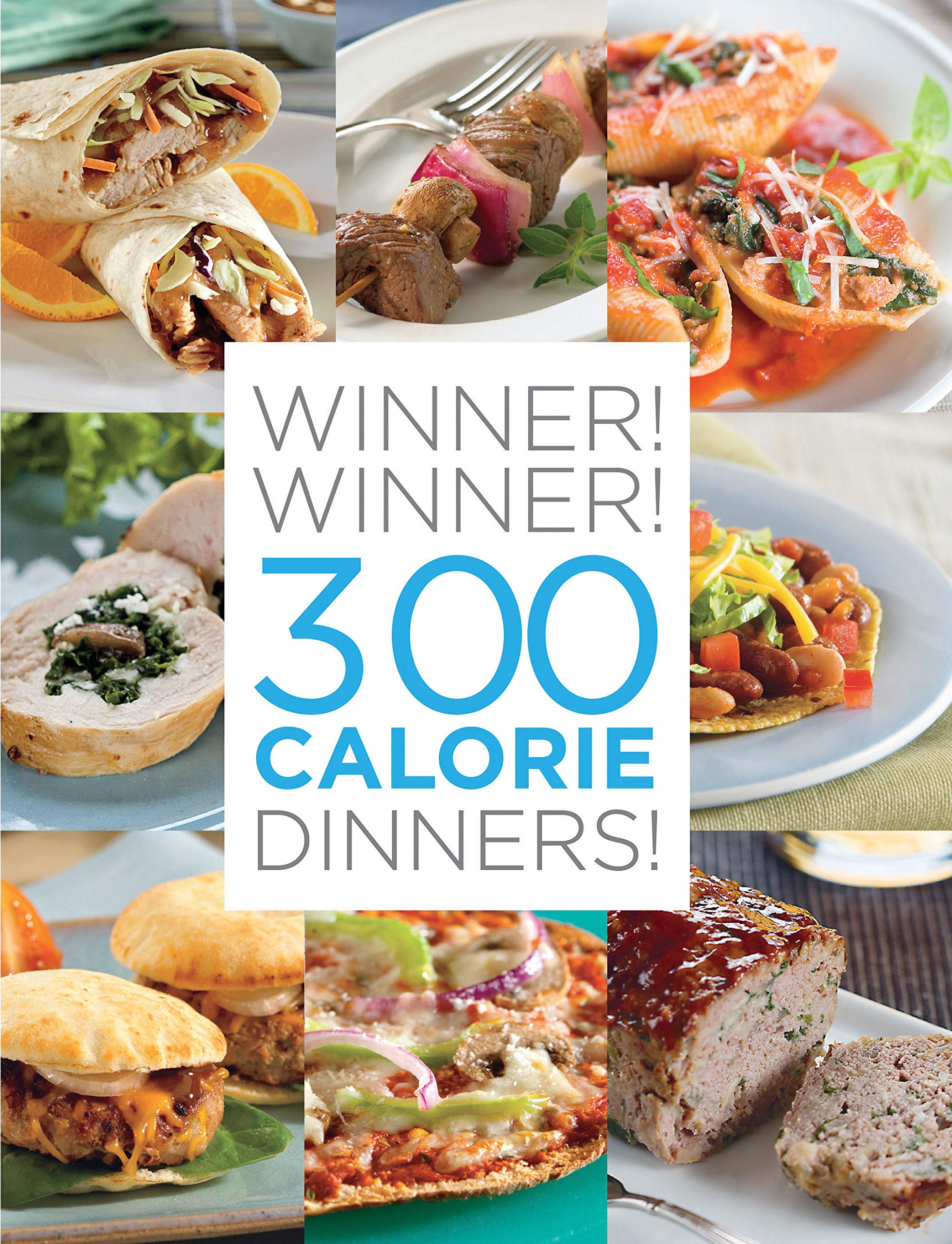 Winner! Winner! 300 Calorie Dinners! Health, Nutrition & Fitness