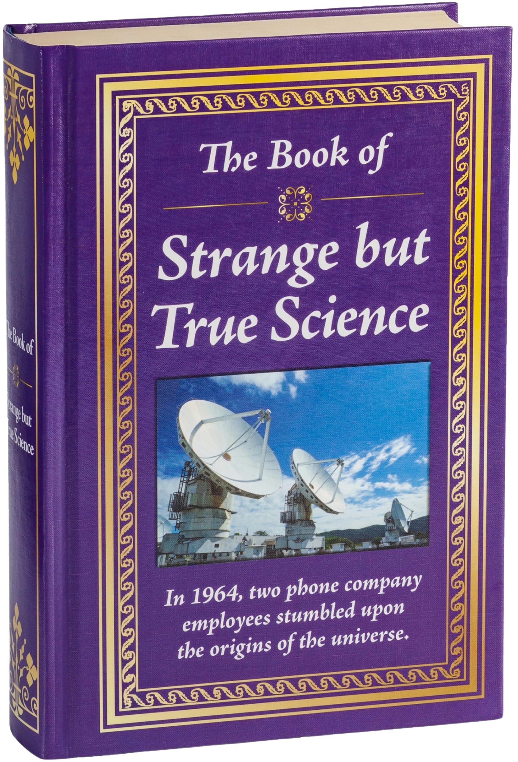 The Book of Strange But True Science Learning & Reference