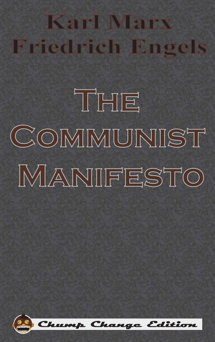 The Communist Manifesto (Chump Change Edition) Law