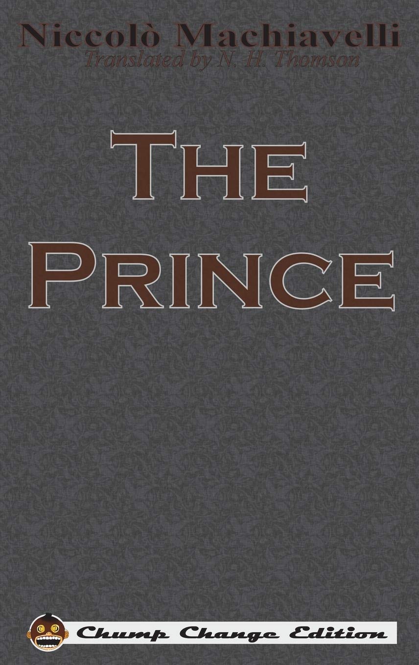 The Prince (Chump Change Edition) Philosophy