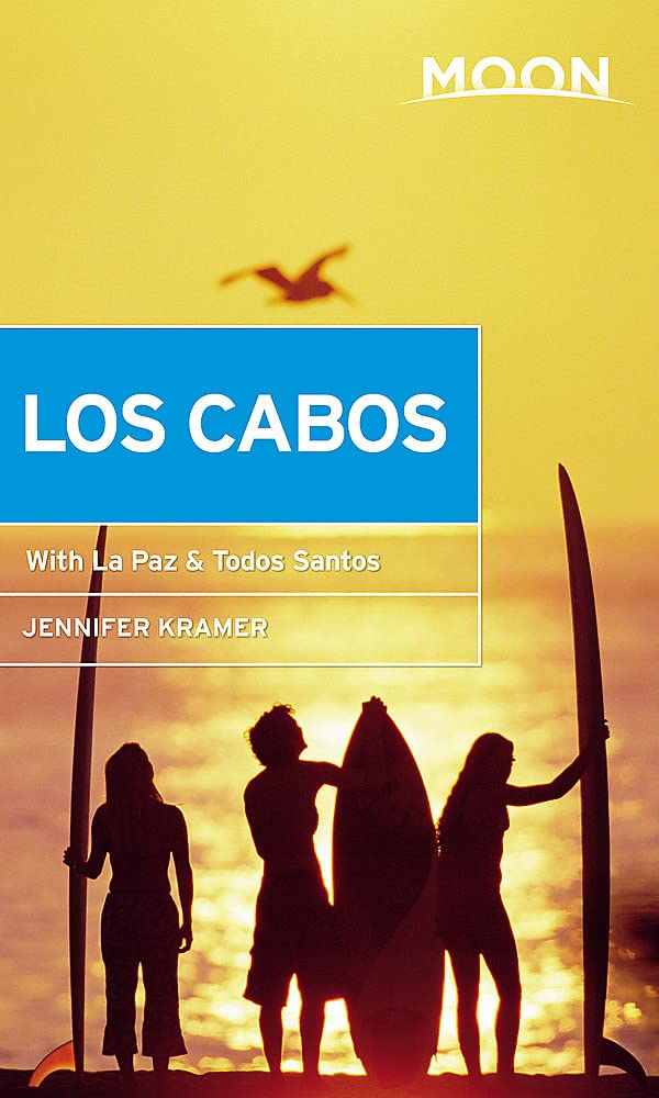 Moon Los Cabos: With La Paz & Todos Santos (Travel Guide) Leisure, Home & Garden