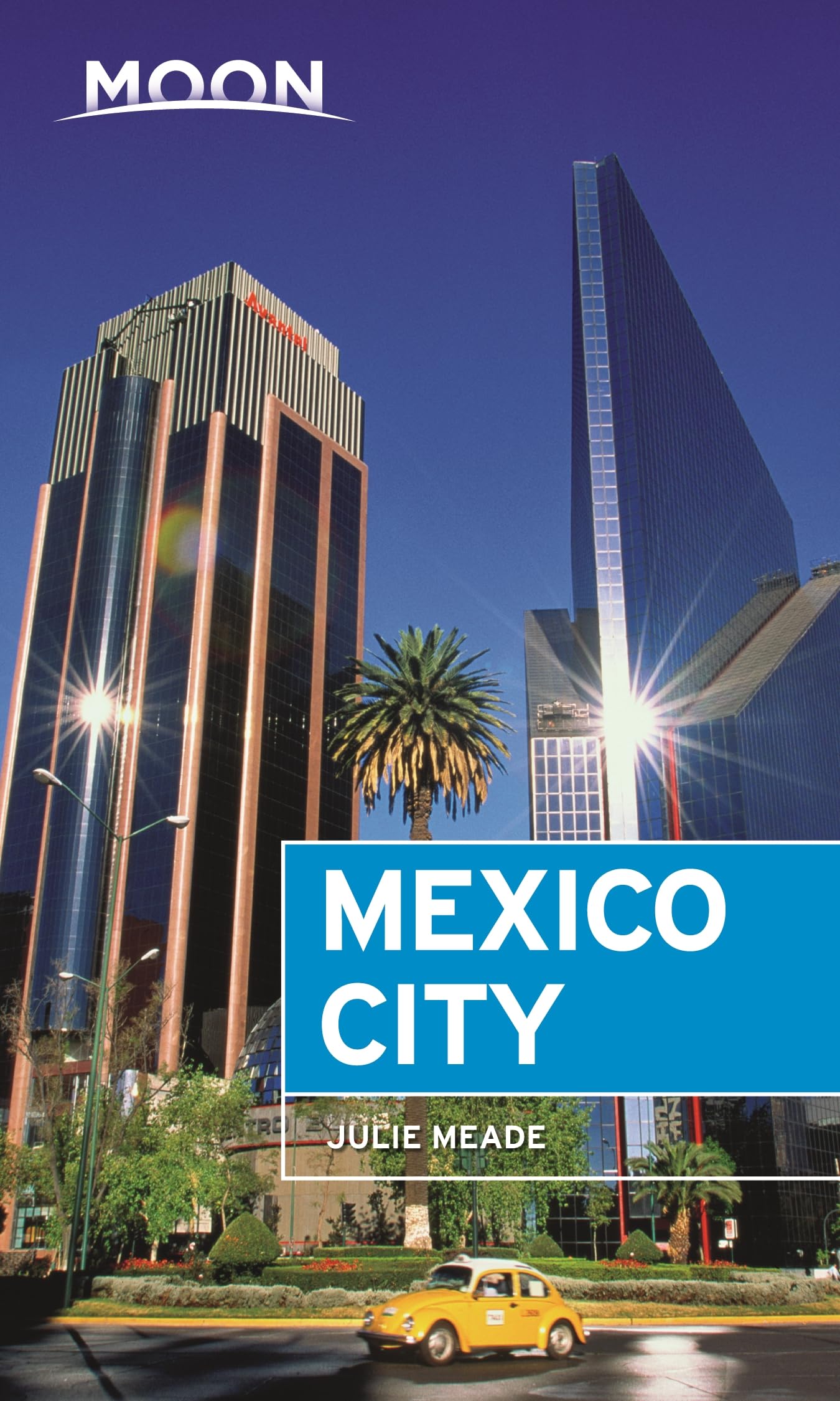 Moon Mexico City (Travel Guide) Leisure, Home & Garden