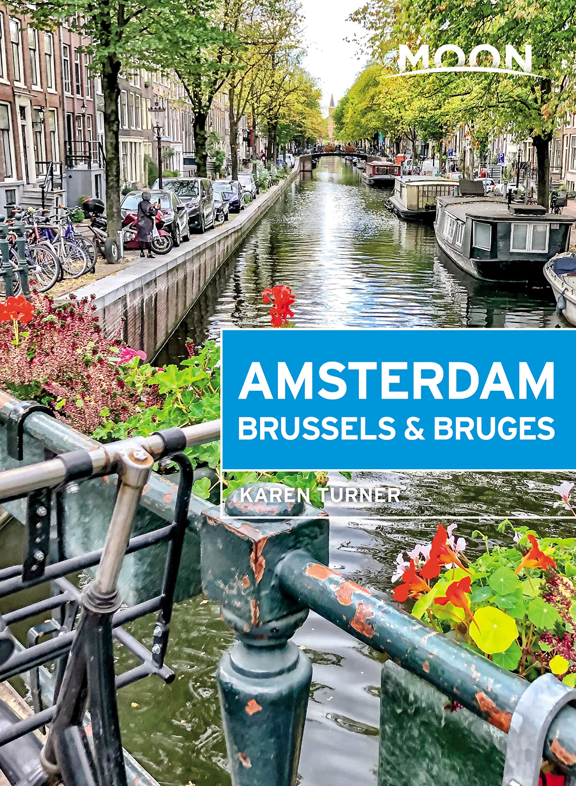 Moon Amsterdam, Brussels & Bruges (Travel Guide) Leisure, Home & Garden
