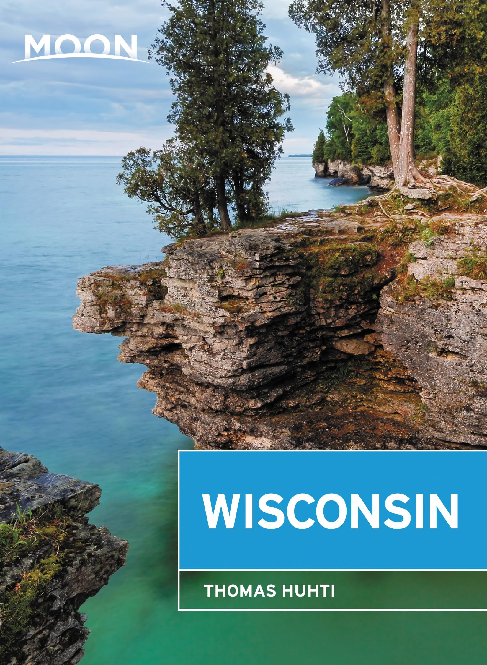 Moon Wisconsin: Lakeside Getaways, Scenic Drives, Outdoor Recreation (Travel Guide) Leisure, Home & Garden