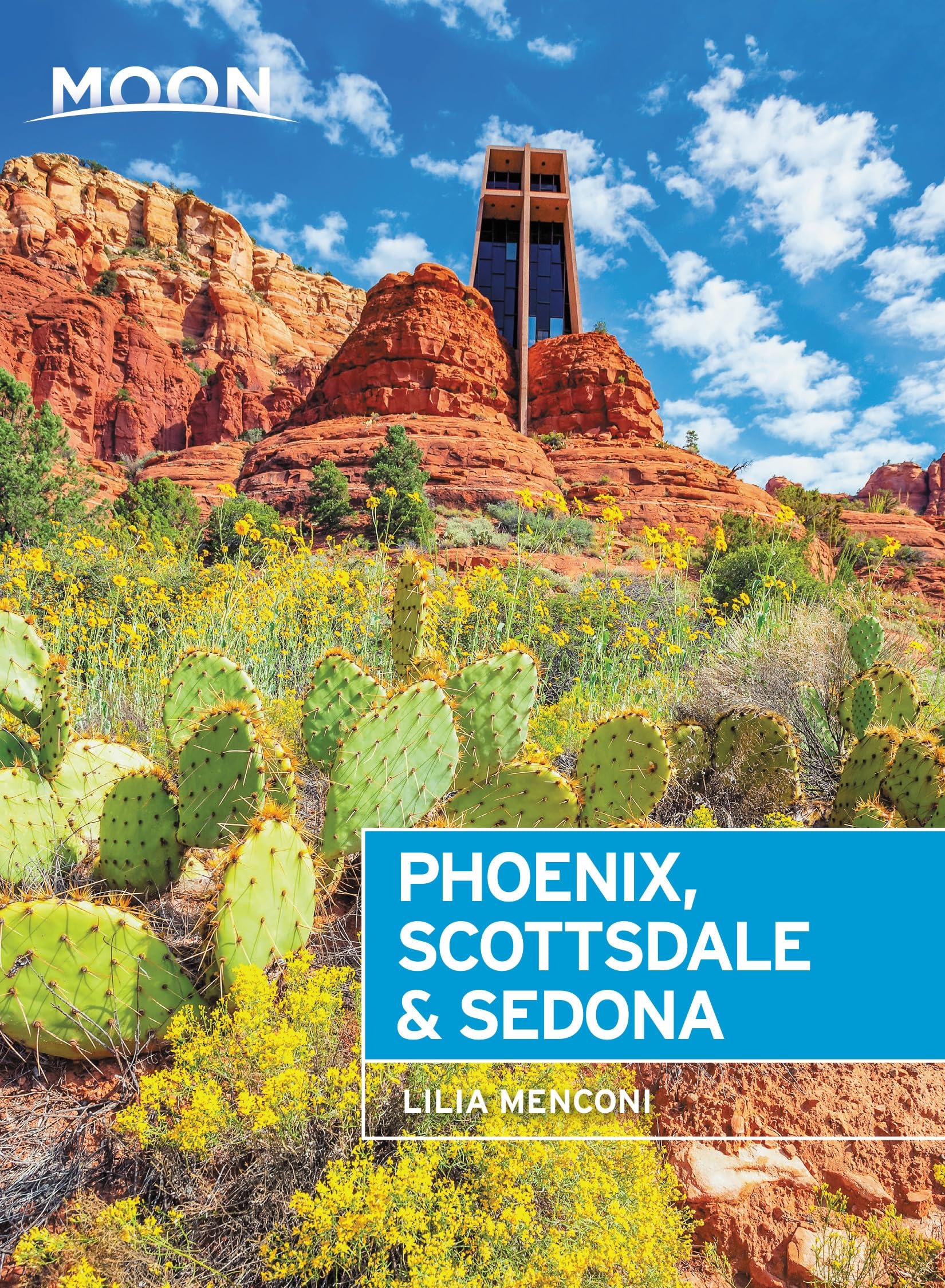 Moon Phoenix, Scottsdale & Sedona: Best Hikes, Local Spots, and Weekend Getaways book