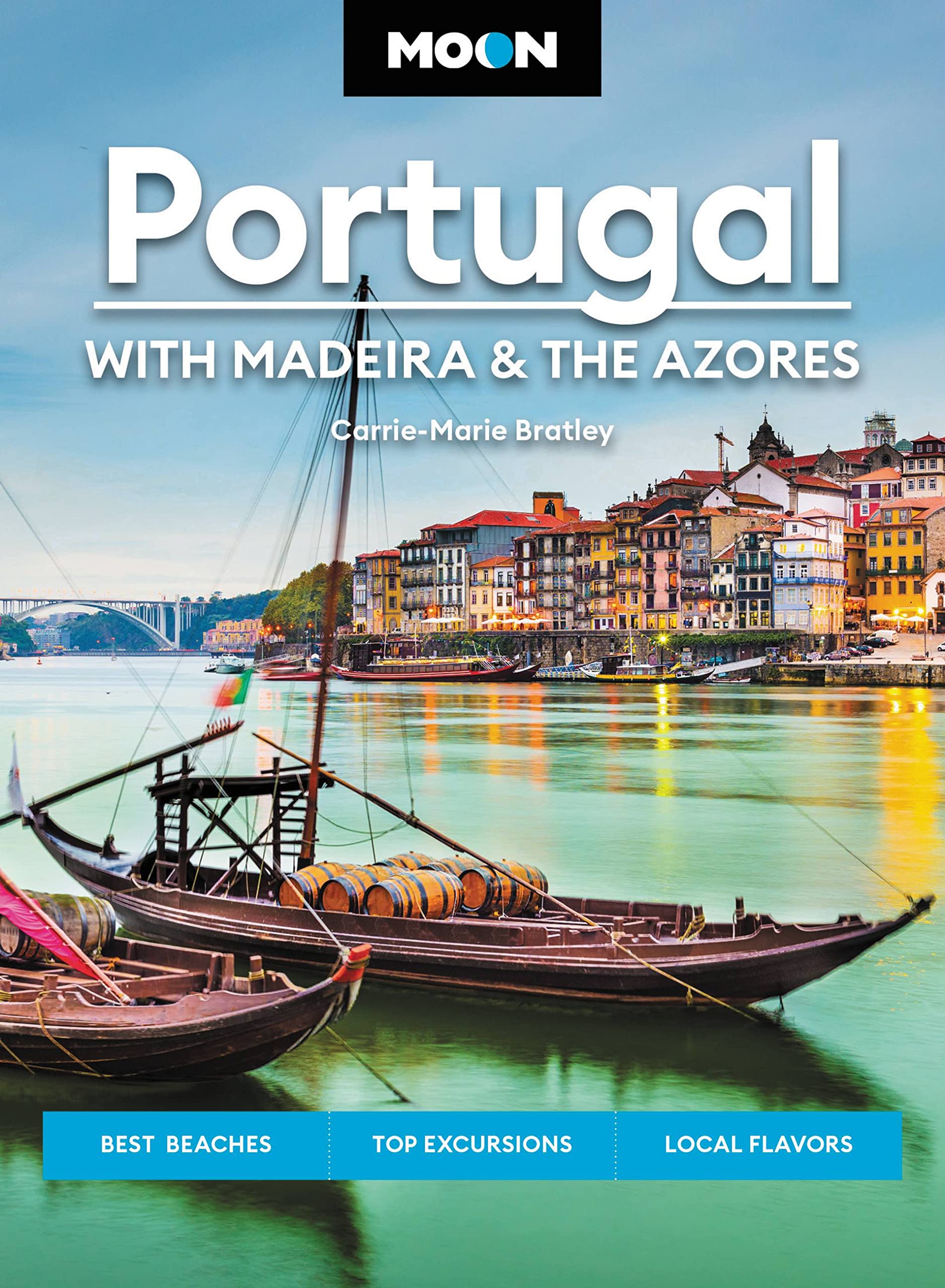 Moon Portugal: With Madeira & the Azores book