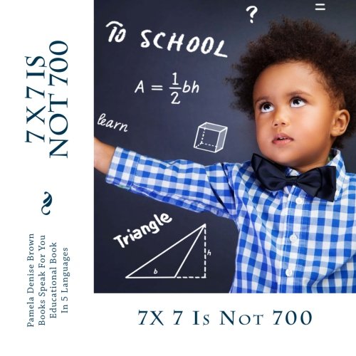 7 X 7 Is Not 700 No.2 Education & Training