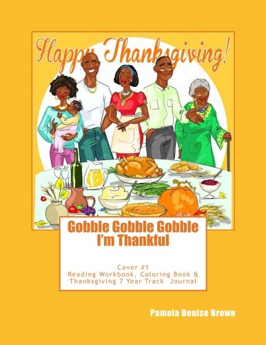 Gobble Gobble Gobble I'm Thankful: #1 Education & Training