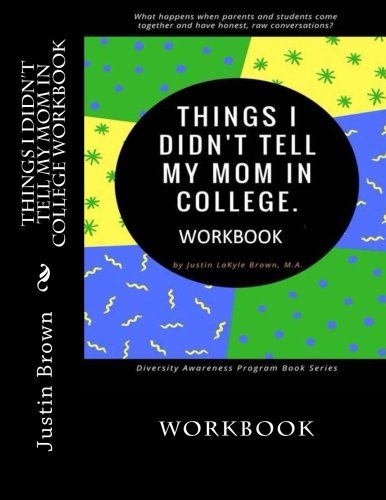 Things I Didn't Tell My Mom In College WORKBOOK Books