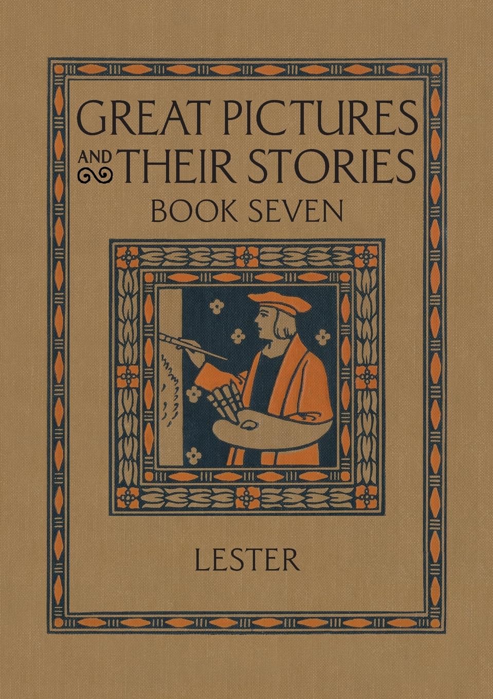 Great Pictures and Their Stories Book Seven: Interpreting Masterpieces to Children Young adult books