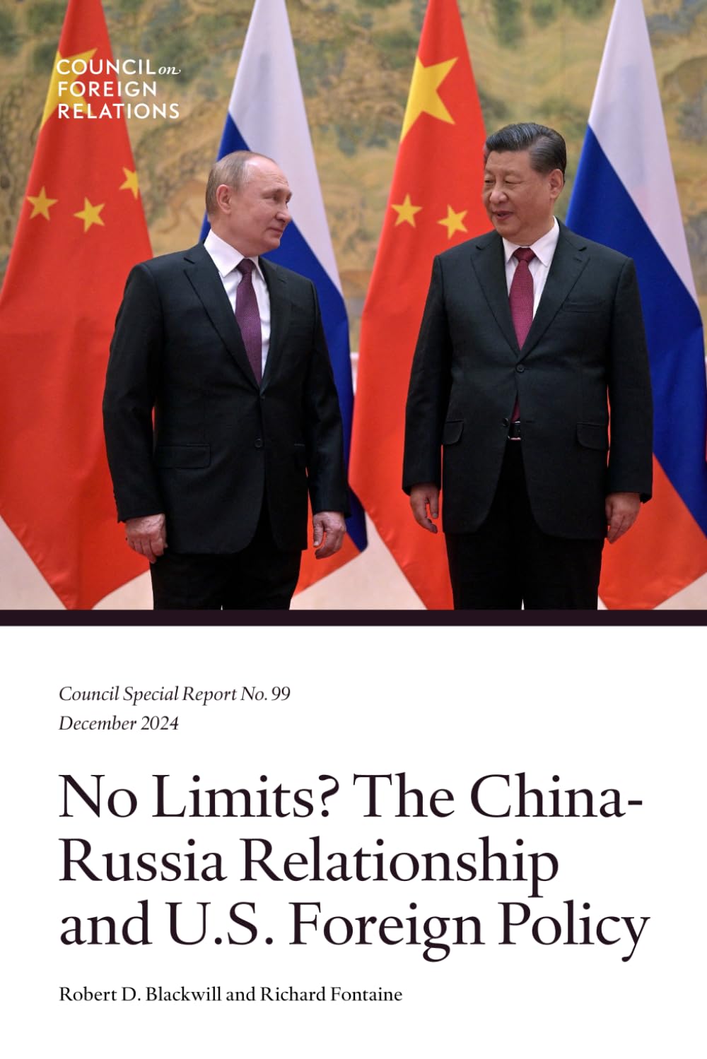 No Limits? The China-Russia Relationship and U.S. Foreign Policy Politics & History