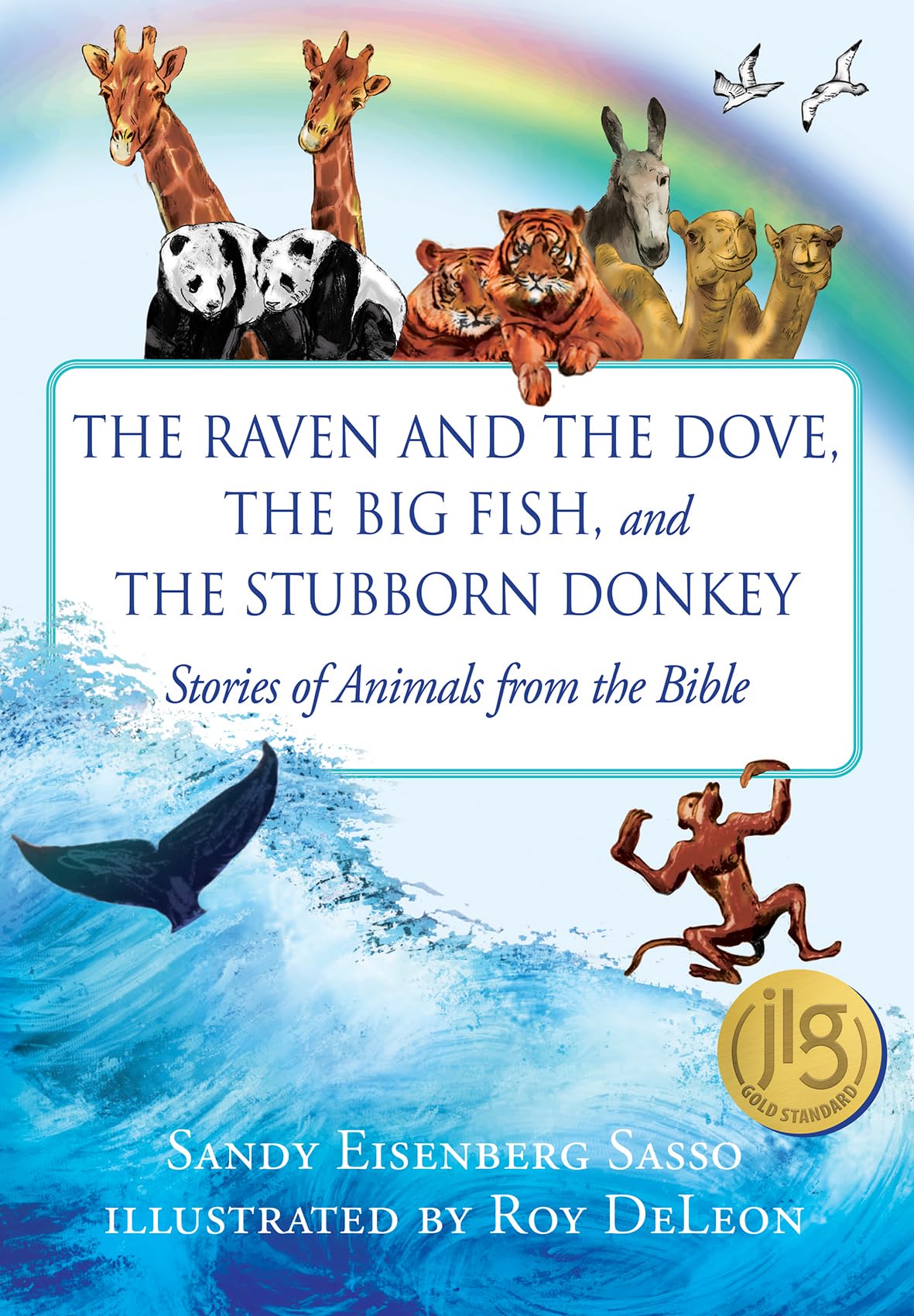 The Raven and the Dove, the Big Fish, and the Stubborn Donkey: Stories of Animals from the Bible Religion & Esotericism