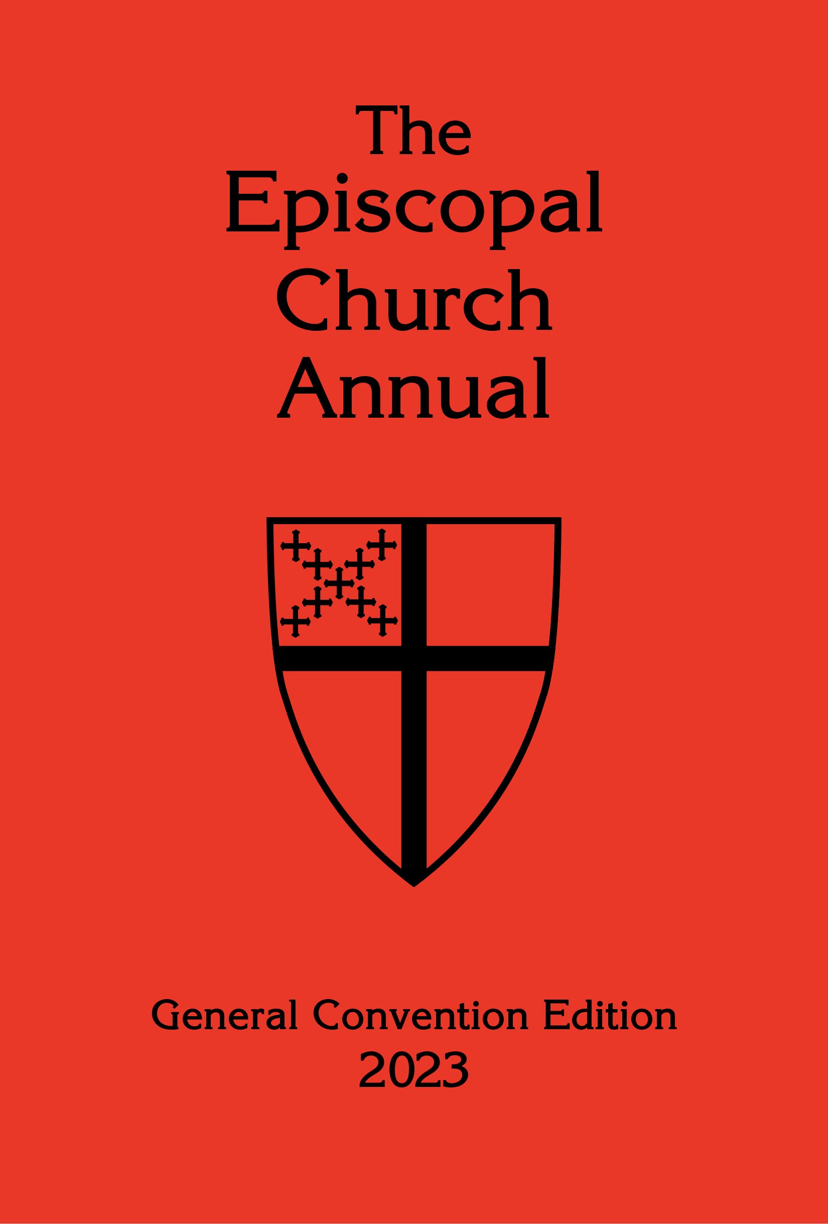 The Episcopal Church Annual 2023: General Convention Edition Reference Books