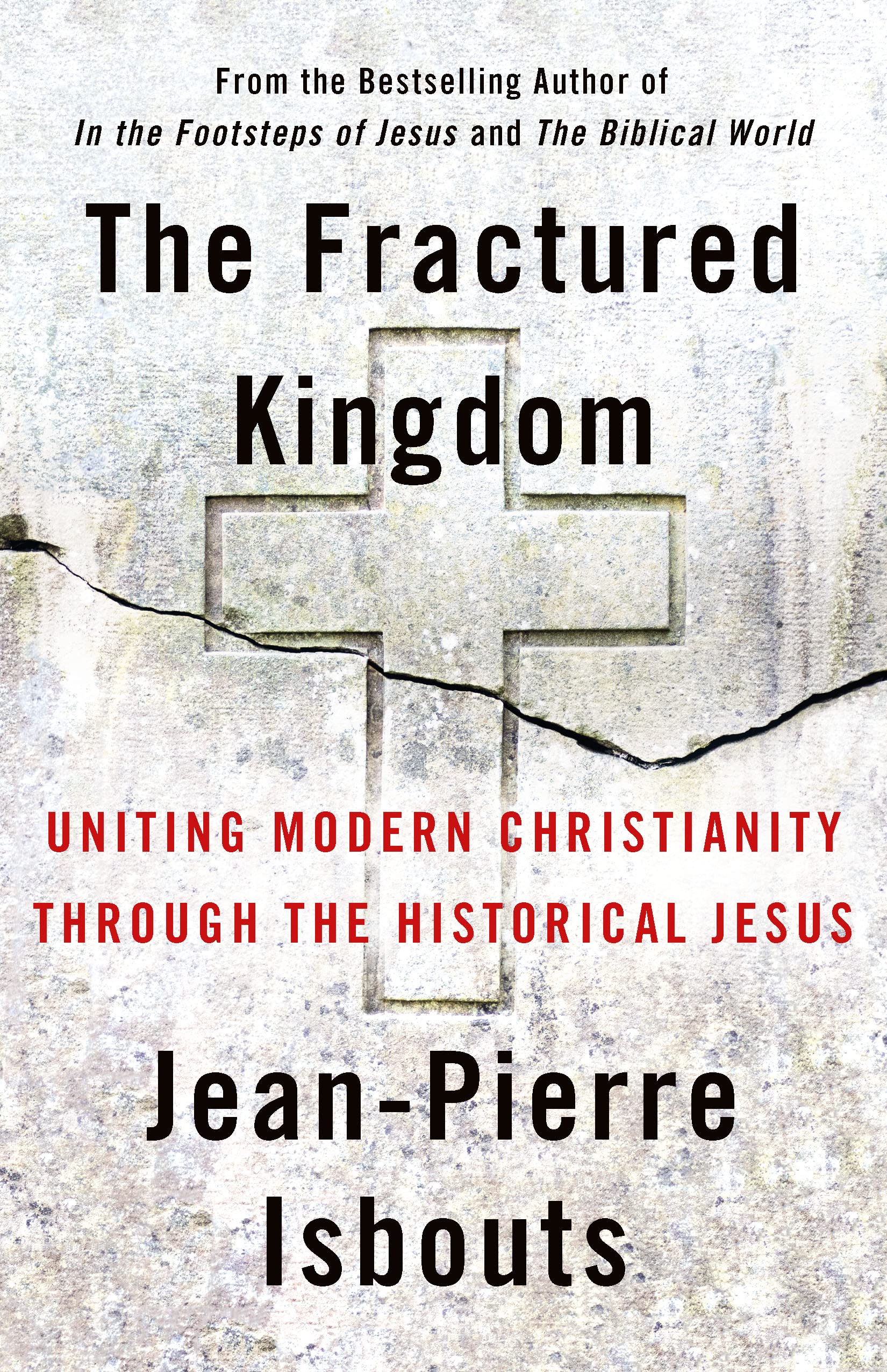 The Fractured Kingdom: Uniting Modern Christianity through the Historical Jesus Religion & Esotericism
