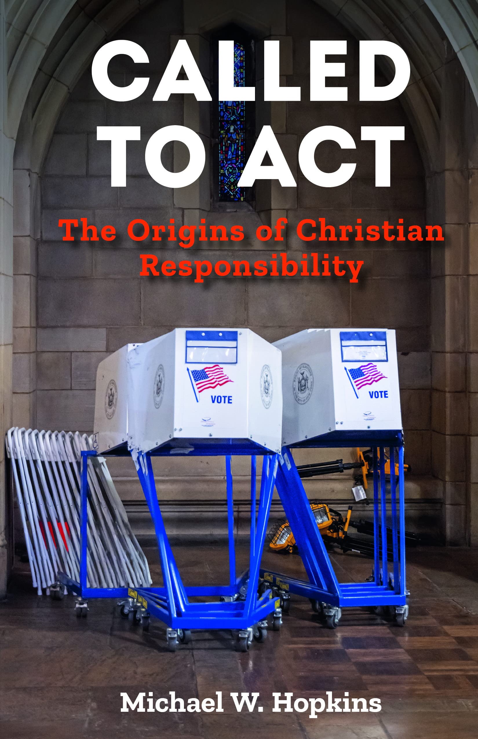 Called to Act: The Origins of Christian Responsibility Books