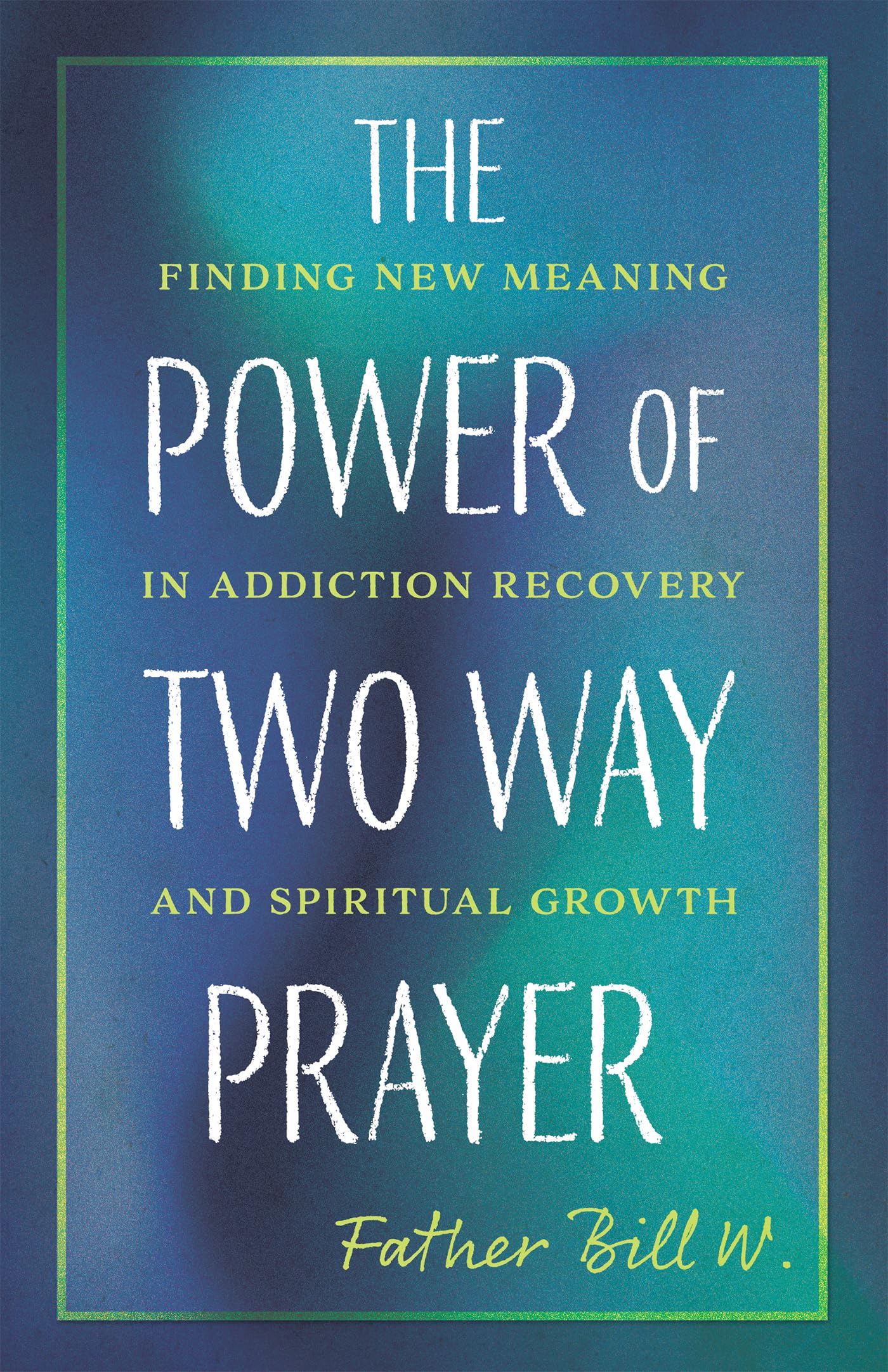 The Power of Two Way Prayer Politics & History