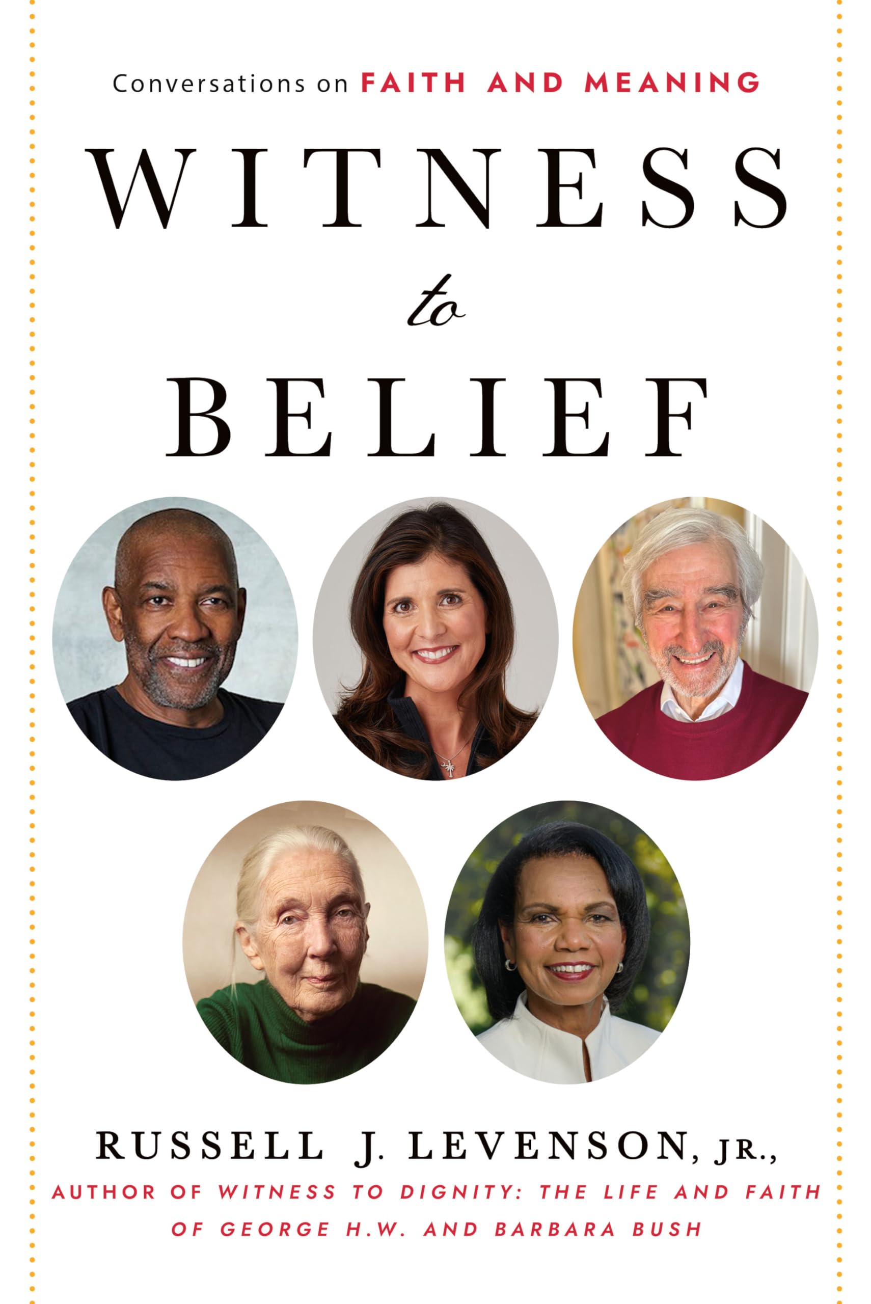Witness to Belief: Conversations on Faith and Meaning Essays & Short Stories