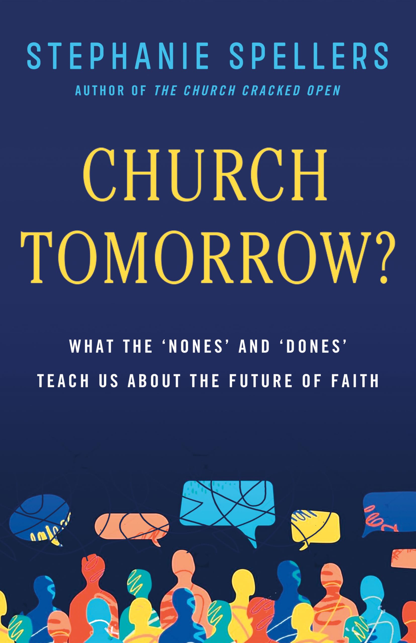 Church Tomorrow?: What the 'Nones' and 'Dones' Teach Us About the Future of Faith Religion & Esotericism