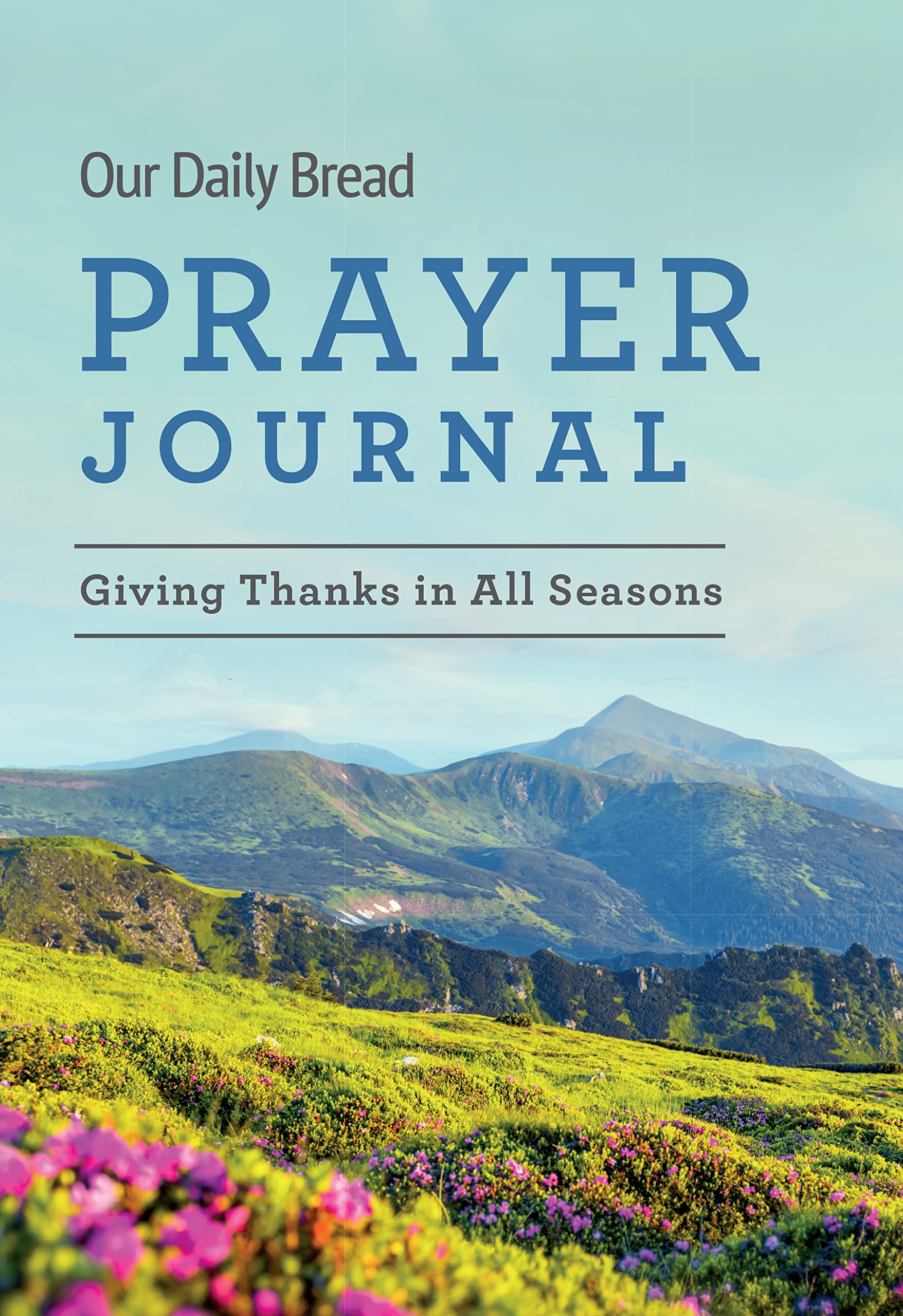 Our Daily Bread Prayer Journal Religion & Esotericism