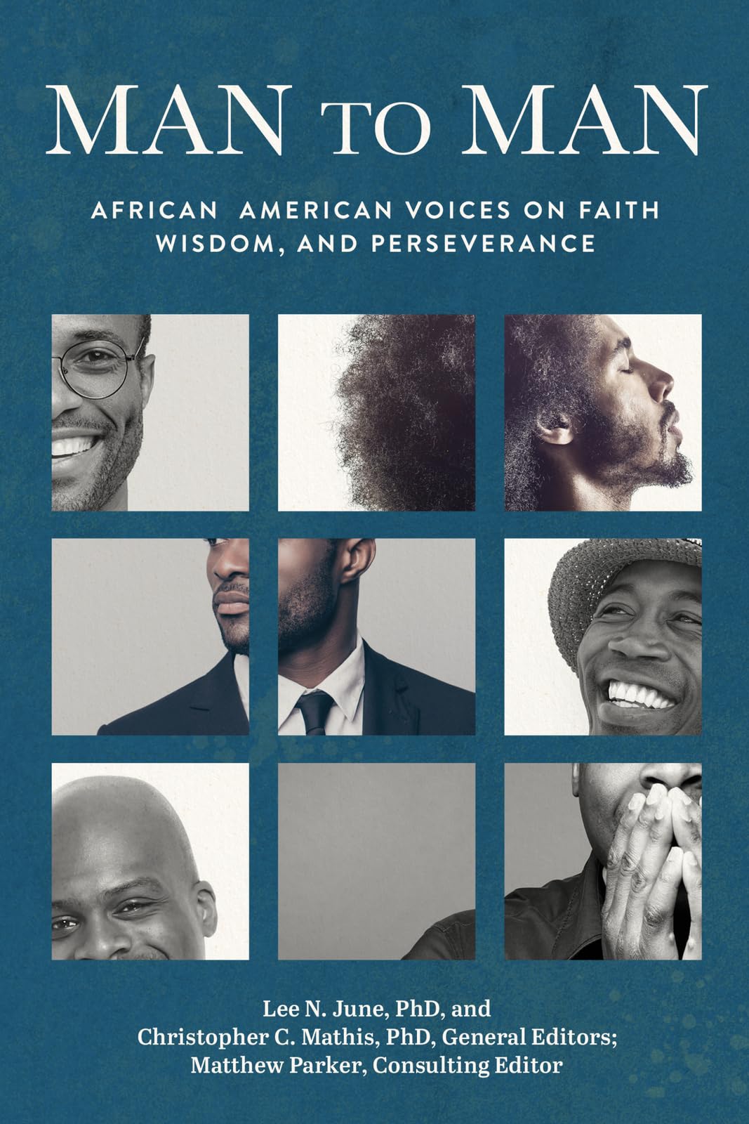 Man to Man: African American Voices on Faith, Wisdom, and Perseverance Religion & Esotericism