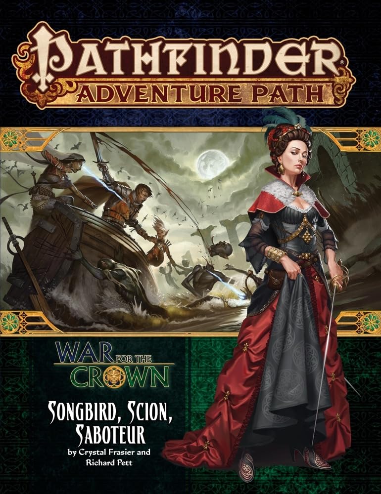 Pathfinder Adventure Path: Songbird, Scion, Saboteur (War for the Crown 2 of 6) book