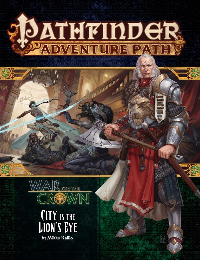 Pathfinder Adventure Path: War for the Crown 4 of 6-City in the Lion's Eye book