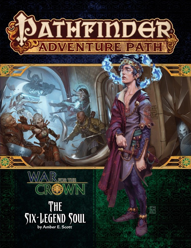Pathfinder Adventure Path: The Six-Legend Soul (War for the Crown 6 of 6) book