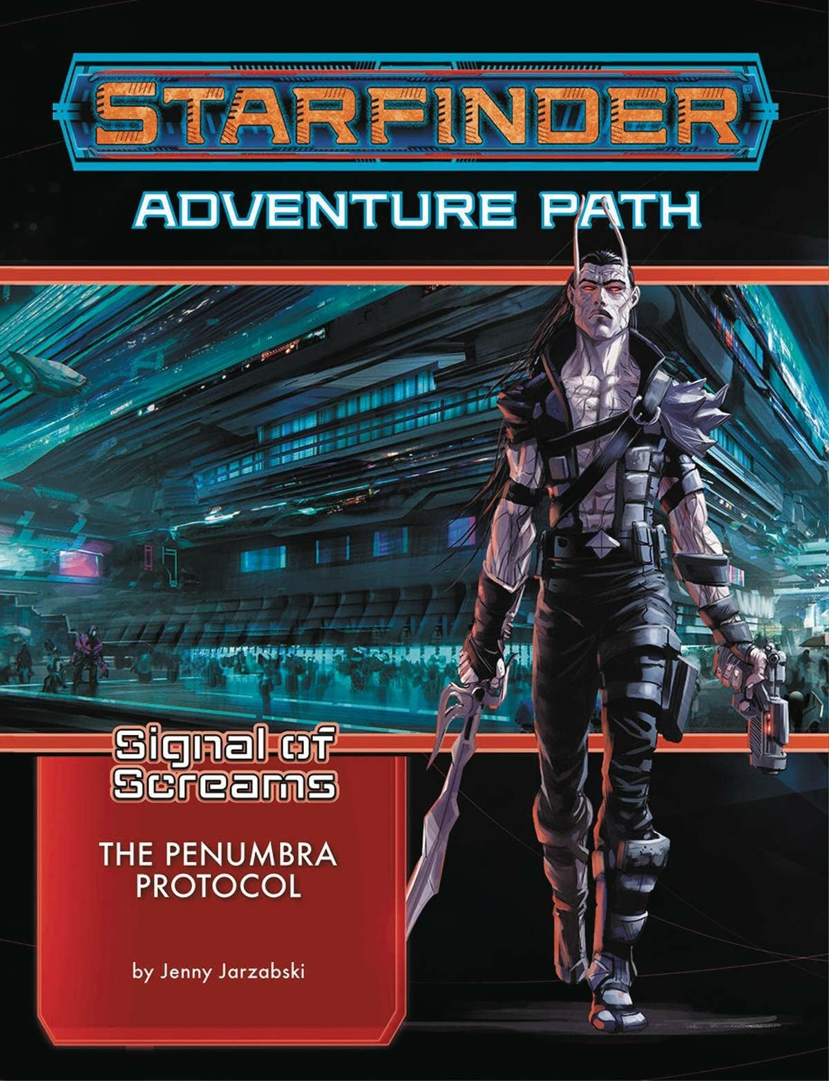 Starfinder Adventure Path: The Penumbra Protocol (Signal of Screams 2 of 3) book