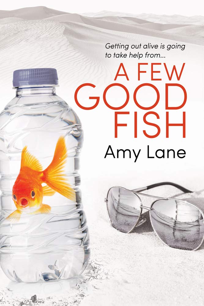 A Few Good Fish: Volume 3 (Fish Out of Water, Band 3) Romantic Thrillers