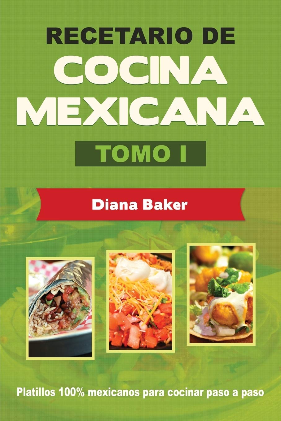 Recetario de Cocina Mexicana Tomo I Leisure, Home & Garden