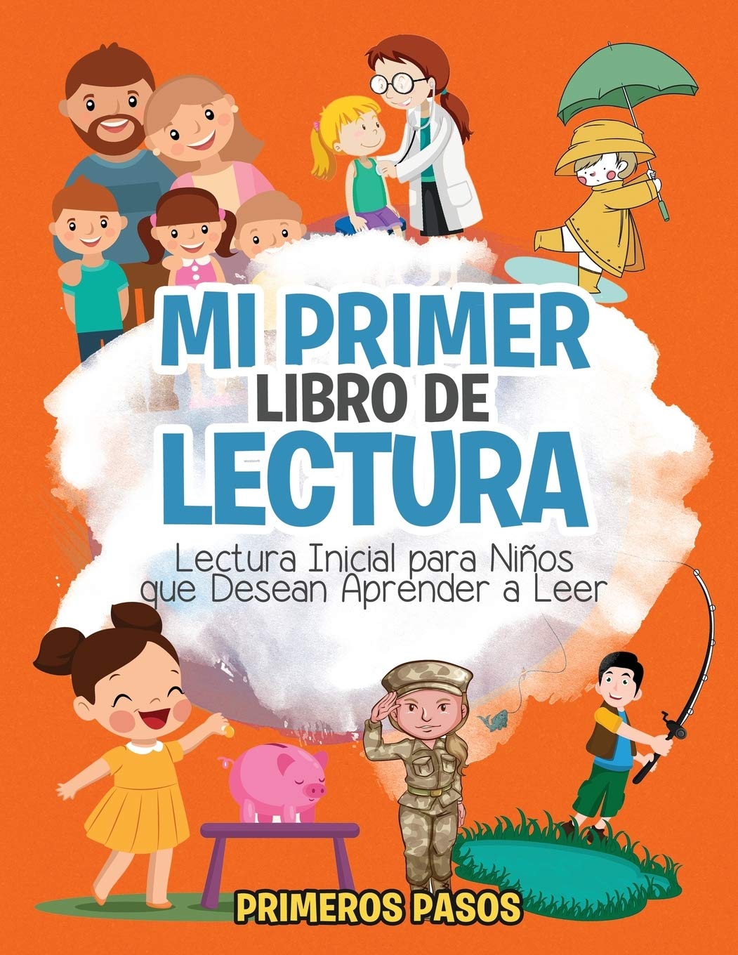 Mi Primer Libro de Lectura: Lectura Inicial para Niños que Desean Aprender a Leer book