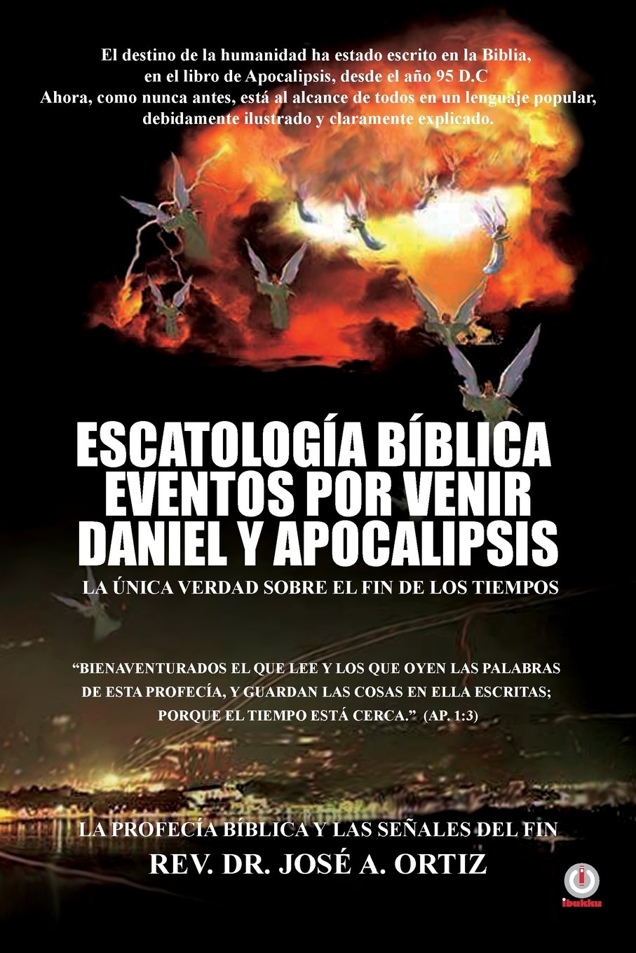 Escatologia Biblica eventos por venir Daniel y Apocalipsis Social Sciences