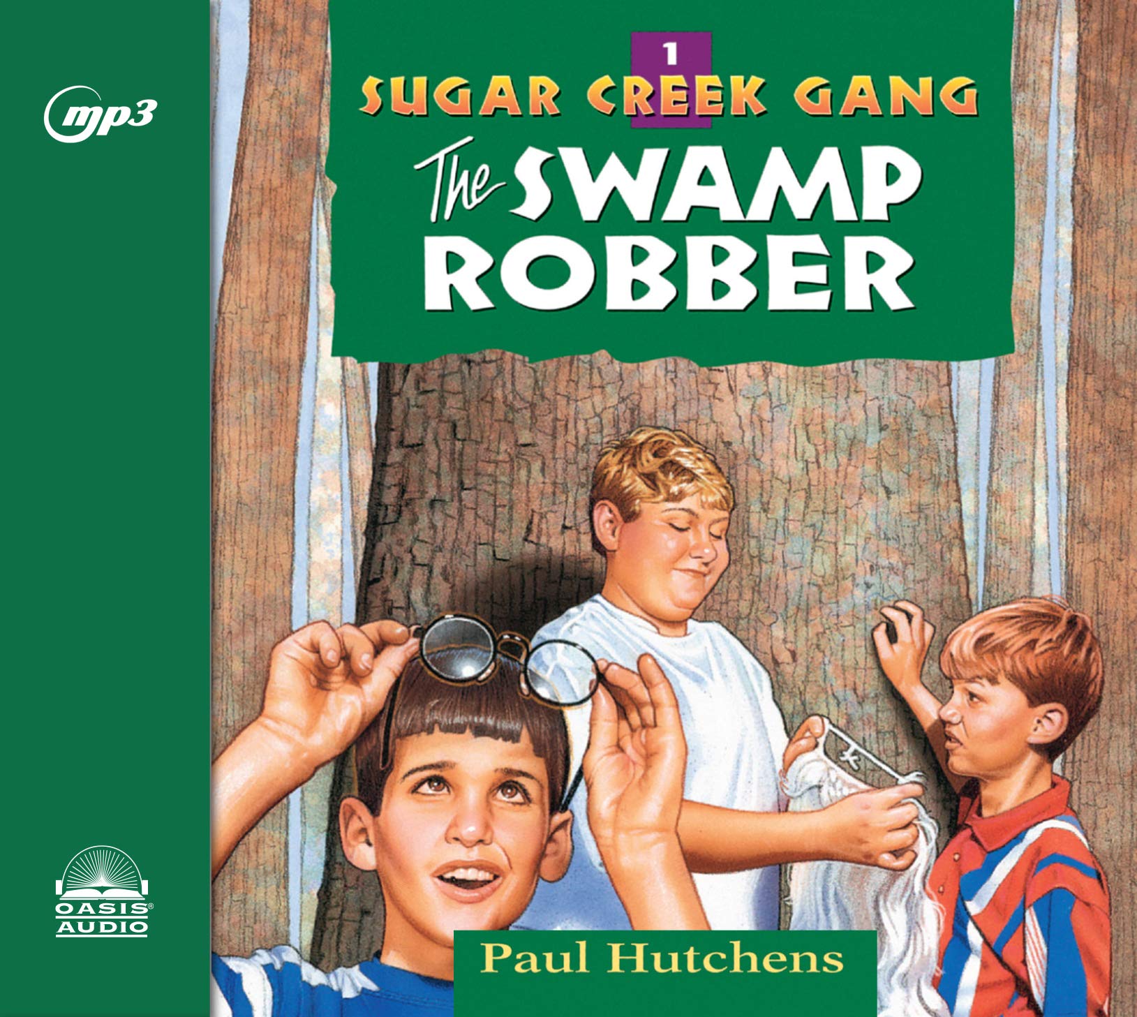 The Swamp Robber (Sugar Creek Gang, Band 1) Novels & Short Stories