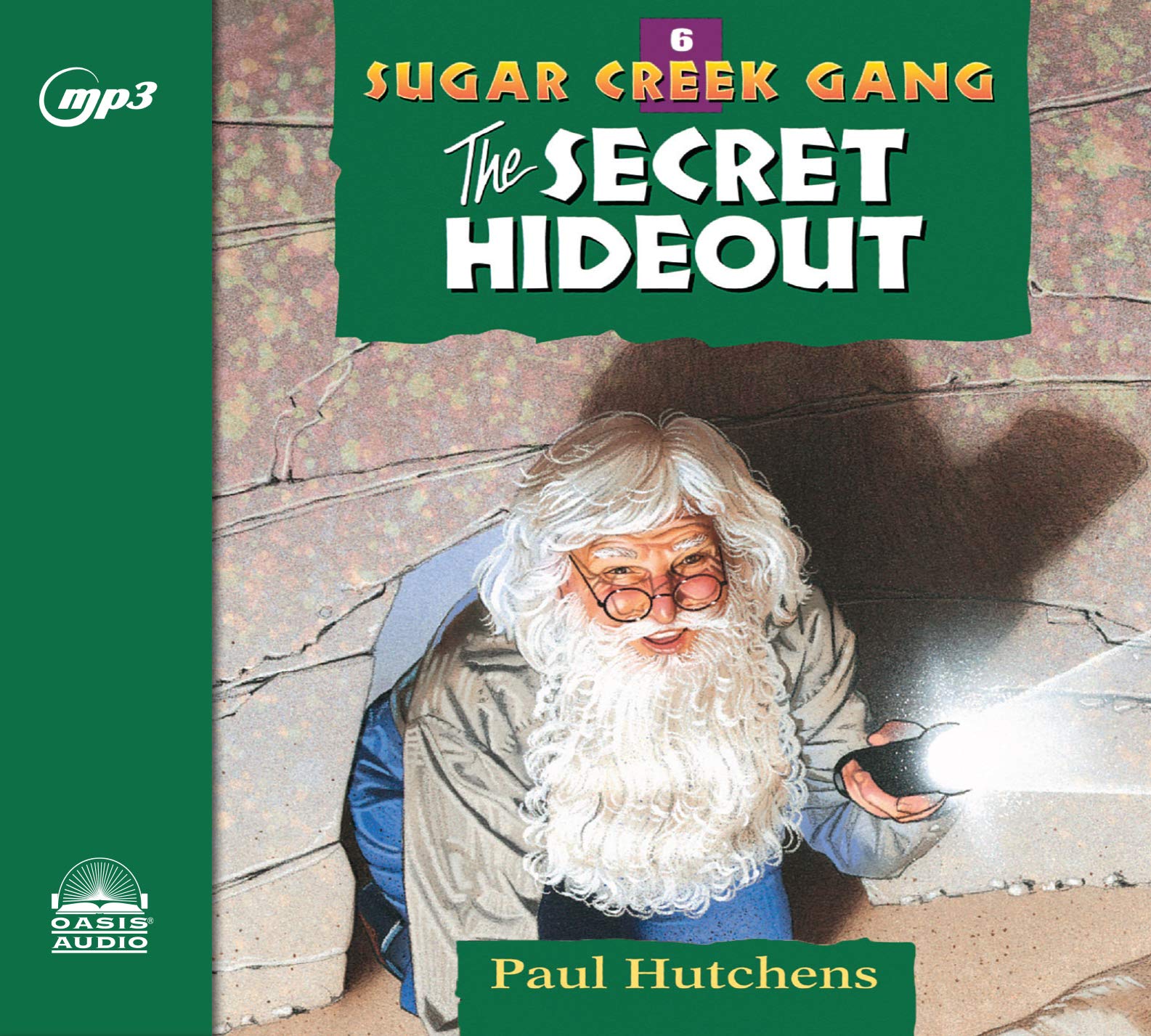 The Secret Hideout (Sugar Creek Gang, Band 6) Novels & Short Stories
