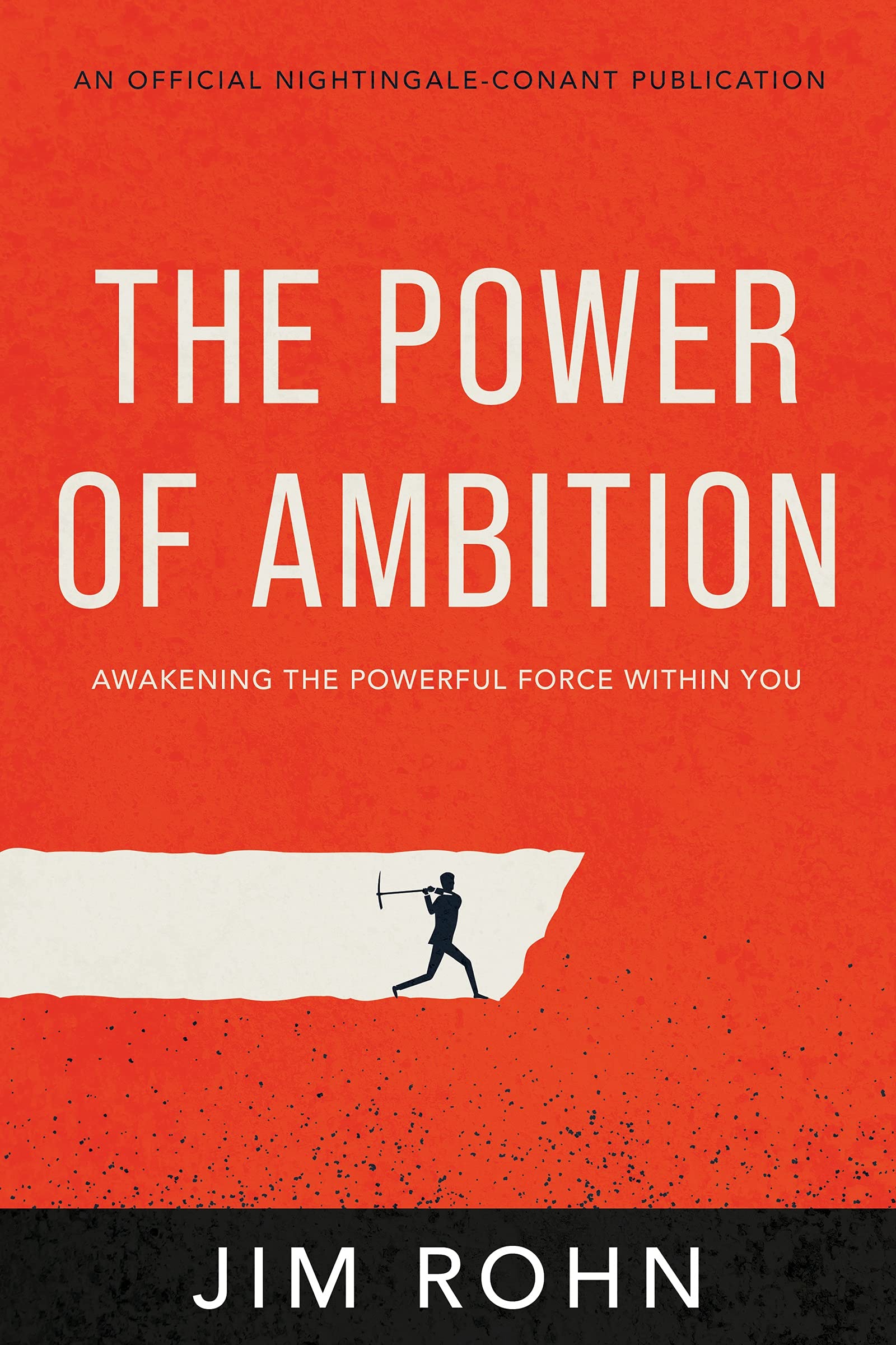 The Power of Ambition: Awakening the Powerful Force Within You (An Official Nightingale-Conant Publication) Business, Finance & Career