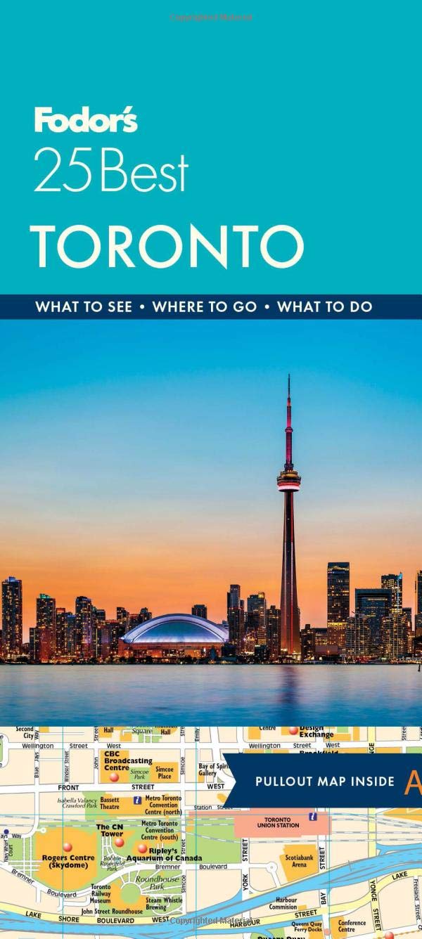 Fodor's Toronto 25 Best (Full-color Travel Guide) Leisure, Home & Garden