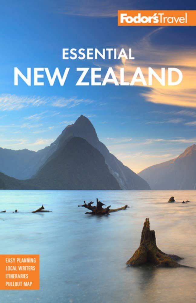 Fodor's Essential New Zealand: Fodor's Travel Guides (Full-color Travel Guide) Leisure, Home & Garden